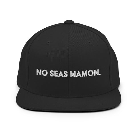 No Seas Mamon Cap